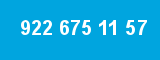 922 675 11 57